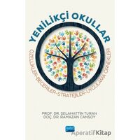 Yenilikçi Okullar - Özellikler - Beceriler - Stratejiler - Uygulama Örnekleri
