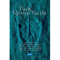 Türk Eğitim Tarihi - Remzi Kılıç - Nobel Akademik Yayıncılık