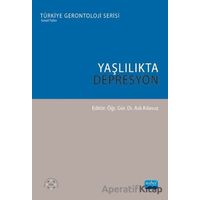 Yaşlılıkta Depresyon - Özlem Kuman Tunçel - Nobel Akademik Yayıncılık