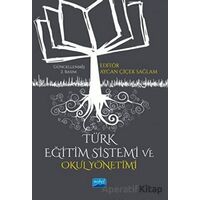 Türk Eğitim Sistemi ve Okul Yönetimi - Selda Polat Hüsrevşahi - Nobel Akademik Yayıncılık