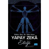 Yapay Zeka Etiği - Abdurrahman Ali Öncel - Nobel Akademik Yayıncılık