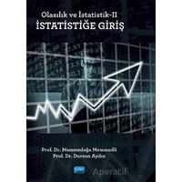 Olasılık ve İstatistik-2 : İstatistiğe Giriş - Dursun Aydın - Nobel Akademik Yayıncılık