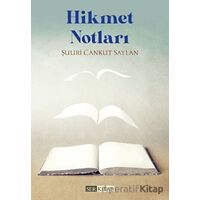 Hikmet Notları - Şuuri Cankut Saylan - Erkam Yayınları