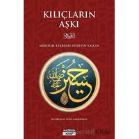 Kılıçların Aşkı - Hüseyin Yalçın - Nazenin Kitap