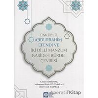 Üsküplü Abdurrahim Efendi ve İki Dilli Manzum Kaside-i Bürde Çevirisi