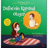 Defnenin Kardeşi Oluyor - Özge Bilge Kara - Olimpos Çocuk