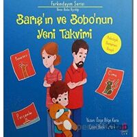 Barışın ve Bobonun Yeni Takvimi - Özge Bilge Kara - Olimpos Çocuk
