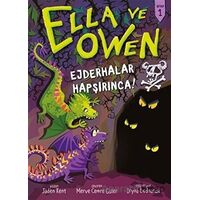 Ejderhalar Hapşırınca! - Ella ve Owen 1 - Jaden Kent - Babil Kitap