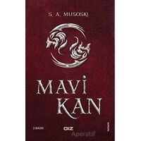 Mavi Kan - S.A Musoski - Giz Kitap