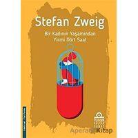Bir Kadının Yaşamından Yirmi Dört Saat - Stefan Zweig - Platform Kültür Sanat Yayınları