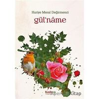 Gülname - Huriye Meral Değirmenci - Kadran Medya Yayıncılık