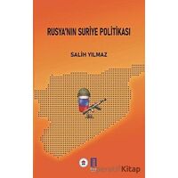 Rusya’nın Suriye Politikası - Salih Yılmaz - İlbilge Yayıncılık