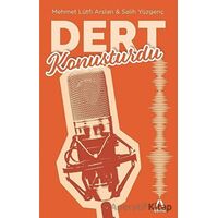 Dert Konuşturdu - Salih Yüzgenç - Aşina Yayınları