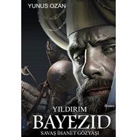 Yıldırım Bayezıd - Yunus Ozan - Gülbey Yayınları