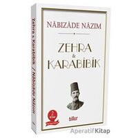 Zehra - Karabibik (İki Kitap Bir Arada) - Nabizade Nazım - Billur Yayınları