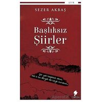 Başlıksız Şiirler - Sezer Akbaş - Morena Yayınevi