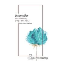 İnsancıklar(Cep Boy) - Fyodor Mihayloviç Dostoyevski - Dekalog Yayınları