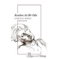 Kendine Ait Bir Oda - Virginia Woolf - Dekalog Yayınları