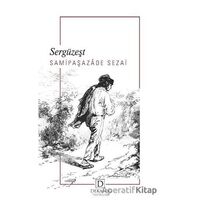Sergüzeşt - Samipaşazade Sezai - Dekalog Yayınları