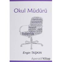 Okul Müdürü - Engin taşkın - Ay Yayınları