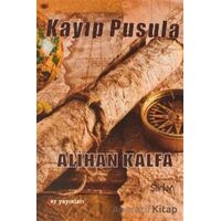 Kayıp Pusula - Alihan Kalfa - Ay Yayınları