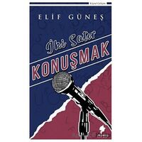 İki Satır Konuşmak - Elif Güneş - Morena Yayınevi