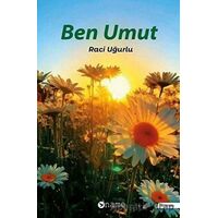 Ben Umut - Raci Uğurlu - Name Yayınları