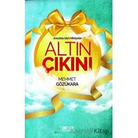 Altın Çıkını - Anadoludan Hikayeler - Mehmet Gözükara - Gülnar Yayınları
