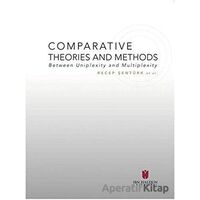 Comparative Theories And Methods - Recep Şentürk - İbn Haldun Üniversitesi Yayınları