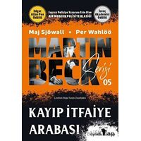 Kayıp İtfaiye Arabası - Martin Beck Serisi 5 - Per Wahlöö - Ayrıksı Kitap