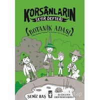 Botanik Adası - Korsanların Seyir Defteri - Şeniz Baş - Timaş Çocuk