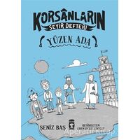 Yüzen Ada - Korsanların Seyir Defteri - Şeniz Baş - Timaş Çocuk