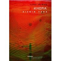 Khora - Kızgın Vaha - İlker Selman - Kafe Kültür Yayıncılık
