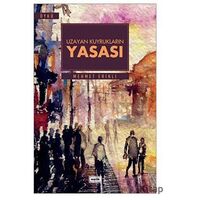 Uzayan Kuyrukların Yasası - Mehmet Erikli - Eşik Yayınları