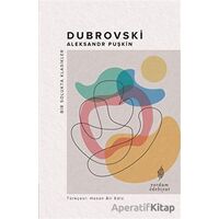 Dubrovski - Aleksandr Puşkin - Yordam Edebiyat