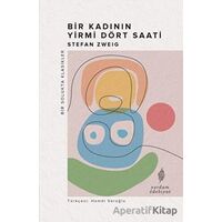 Bir Kadının Yirmi Dört Saati - Stefan Zweig - Yordam Edebiyat