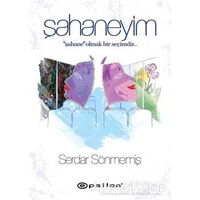 Şahaneyim - Serdar Sönmemiş - Epsilon Yayınevi