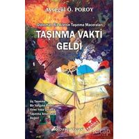 Taşınma Vakti Geldi : Diplomat Bir Ailenin Taşınma Maceraları - Ayşegül Ö. Poroy - Epsilon Yayınevi