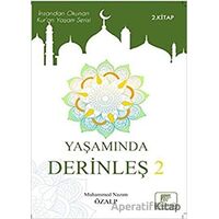 Yaşamında Derinleş 2 - Muhammed Nazım Özalp - Gelenek Yayıncılık
