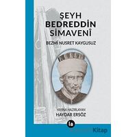 Şeyh Bedreddin Simaveni - Bezmi Nusret Kaygusuz - La Kitap