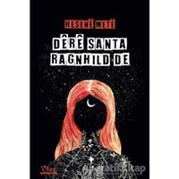 Dere Santa Ranghild De - Hesene Mete - Vate Yayınevi