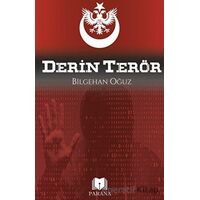 Derin Terör - Bilgehan Oğuz - Parana Yayınları