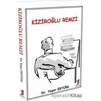 Kiziroğlu Remzi - Yaşar Ertürk - Demlik Yayınları