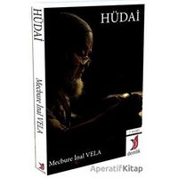 Hüdai - Mecbure İnal Vela - Demlik Yayınları