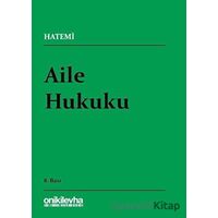 Aile Hukuku - Hüseyin Hatemi - On İki Levha Yayınları