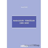 Makaleler-Tebliğler (2001-2020) - Burak Özen - On İki Levha Yayınları