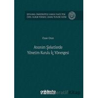 Anonim Şirketlerde Yönetim Kurulu İç Yönergesi - Ozan Oran - On İki Levha Yayınları