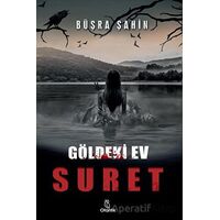 Suret - Göldeki Ev - Büşra Şahin - Otantik Kitap
