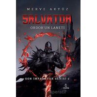 Salvator - Ordorun Laneti - Merve Akyüz - Otantik Kitap