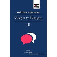 Halkbilimi Bağlamında Medya ve İletişim 3 - Samet Kılıç - Eğitim Yayınevi - Bilimsel Eserler